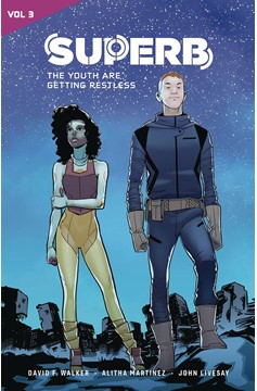 Superb Graphic Novel Volume 3 Youth Are Getting Restless
