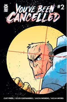 You've Been Cancelled #2 (Of 4)