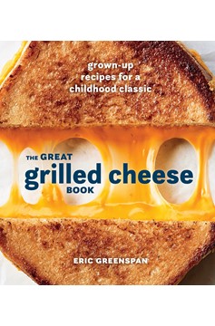 The Great Grilled Cheese Book (Hardcover Book)