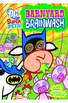 DC Super Pets Young Reader Graphic Novel Barnyard Brainwash