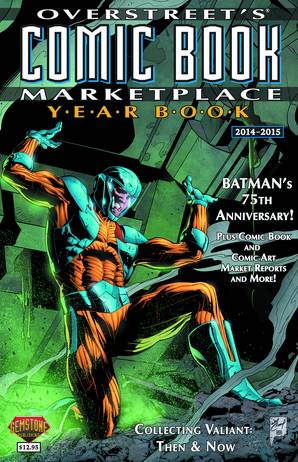 Overstreet Comic Book Marketplace Yearbook 2014 Volume 1 X-O Manowar Cover