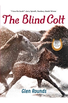 The Blind Colt (80Th Anniversary Edition) (Hardcover Book)