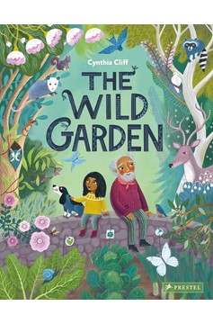 The Wild Garden (Hardcover Book)