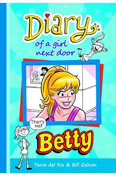 Diary of A Girl Next Door Betty Hardcover
