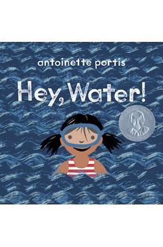 Hey, Water! (Hardcover Book)