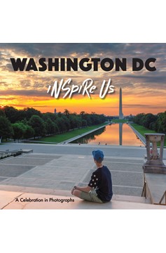 Washington Dc Inspire Us (Hardcover Book)