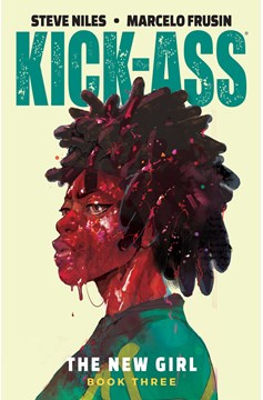Kick-Ass New Girl Graphic Novel Volume 3 (Mature)