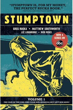 Stumptown Graphic Novel Volume 1 Case of the Girl Who Took Her Shampoo but Left Her Mini 
