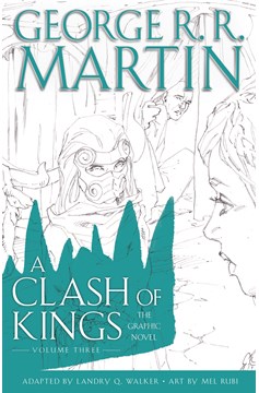 George RR Martins Clash of Kings Graphic Novel Volume 3 (Mature)