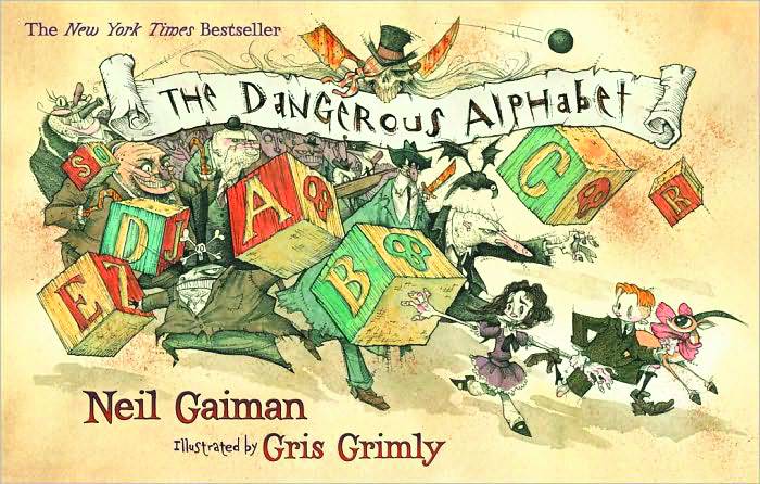 Neil Gaiman Dangerous Alphabet Soft Cover