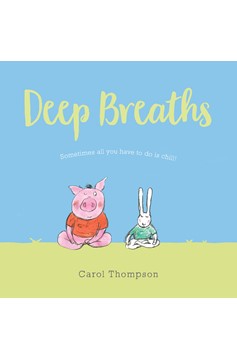 Deep Breaths (Hardcover Book)