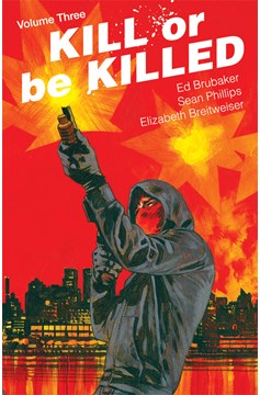 Kill Or Be Killed Graphic Novel Volume 3 (Mature)