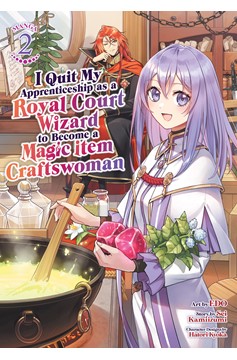 I Quit My Apprenticeship as a Royal Court Wizard to Become a Magic Item Craftswoman Manga Volume 2