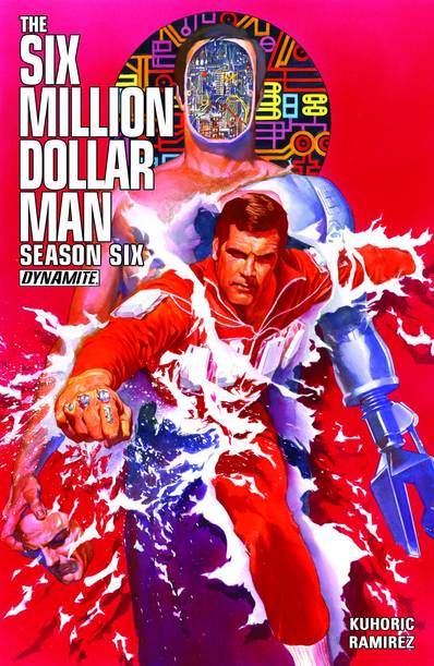 Six Million Dollar Man Season 6 Graphic Novel