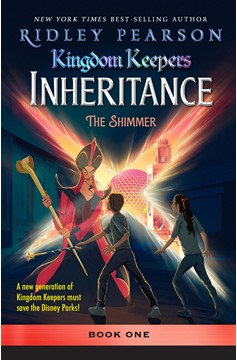 Kingdom Keepers: Inheritance The Shimmer (Hardcover Book)