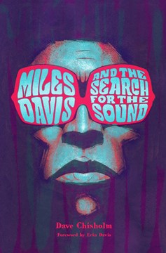 Miles Davis and the Search For Sound Hardcover