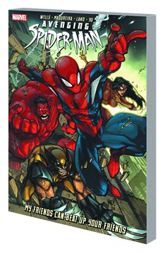 Avenging Spider-Man Graphic Novel Friends Beat Up Your Friends
