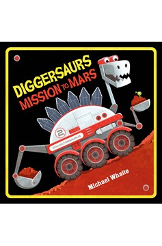 Diggersaurs Mission To Mars (Hardcover Book)