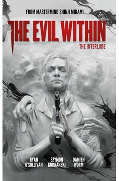 Evil Within Hardcover The Interlude