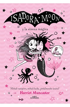 Isadora Moon Y La Sirena Mágica / Isadora Moon Under The Sea (Hardcover Book)