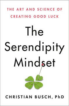 The Serendipity Mindset (Hardcover Book)