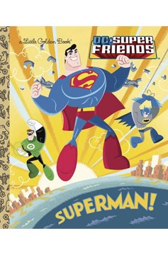 DC Super Friends Superman Little Golden Book Hardcover