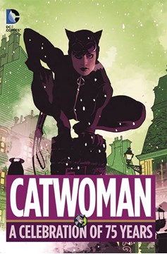 Catwoman A Celebration of 75 Years Hardcover