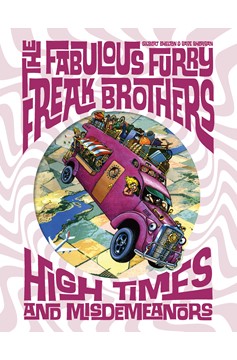 Fabulous Furry Freak Brothers Hardcover Graphic Novel Volume 5 High Times And Misdemeanors