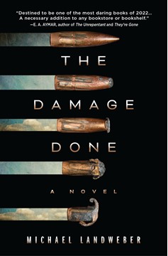 The Damage Done (Hardcover Book)