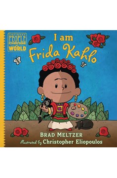 I Am Frida Kahlo Young Reader Hardcover