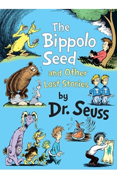 The Bippolo Seed And Other Lost Stories (Hardcover Book)