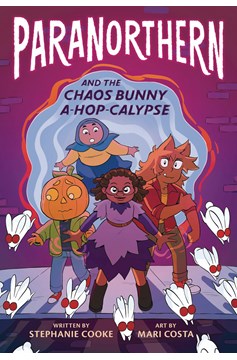 Paranorthern Chaos Bunny A Hop Calypse Graphic Novel