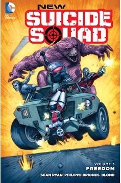 New Suicide Squad Graphic Novel Volume 3 Freedom