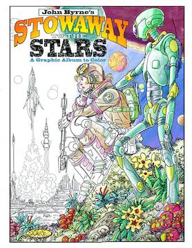 John Byrne Stowaway To The Stars Graphic Ablum To Color Graphic Novel