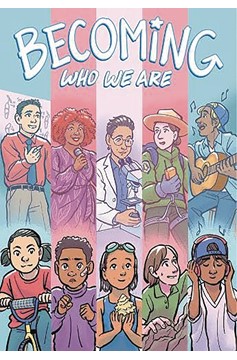 Becoming Who We Are Graphic Novel (Mature)