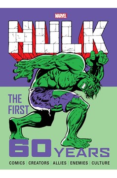 Marvel Hulk First 60 Years Hardcover
