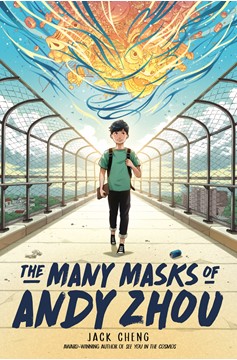 The Many Masks Of Andy Zhou (Hardcover Book)