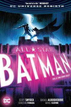 All Star Batman Graphic Novel Volume 3 the First Ally