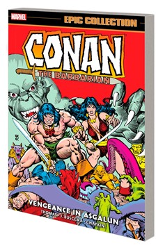 Conan the Barbarian The Original Marvel Years Epic Collection Graphic Novel Volume 6 Vengeance Asgalun