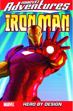 Marvel Adventures Graphic Novel Iron Man Volume 3 Hero by Design (Digest)