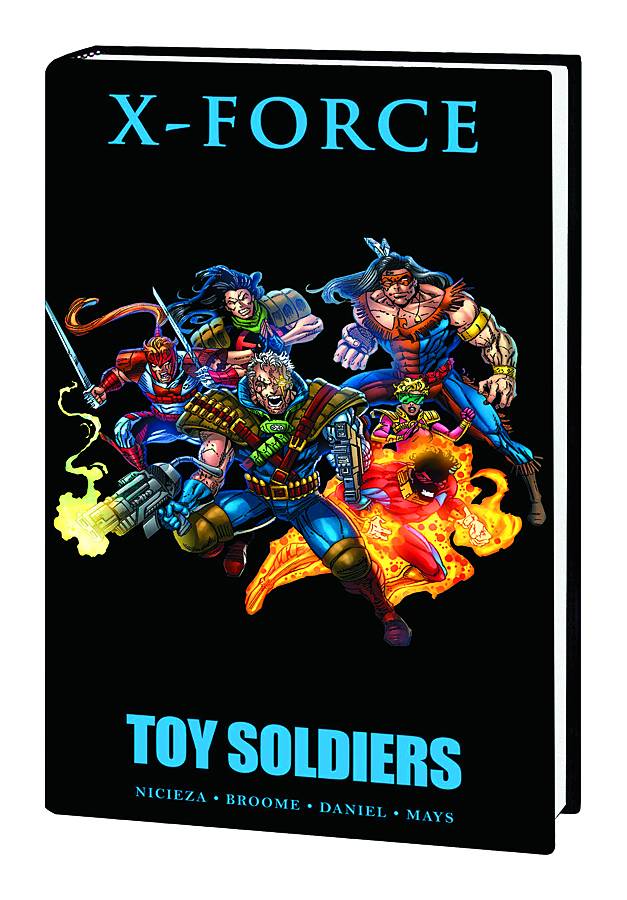 X-Force Toy Soldiers Hardcover