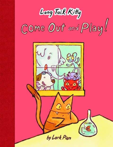 Long Tail Kitty Hardcover Come Out & Play