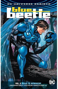 Blue Beetle Graphic Novel Volume 3 Road To Nowhere Rebirth