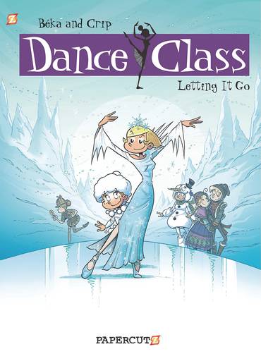 Dance Class Hardcover Volume 10 Letting It Go