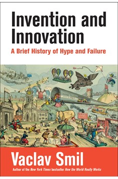 Invention And Innovation (Hardcover Book)