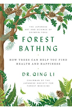 Forest Bathing (Hardcover Book)