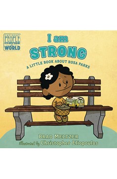 I Am Strong Rosa Parks Board Book
