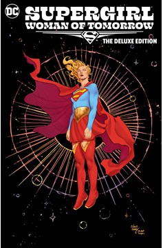 Supergirl Woman of Tomorrow The Deluxe Edition Hardcover