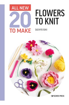All-New Twenty To Make: Flowers To Knit (Hardcover Book)