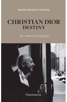 Christian Dior: Destiny (Hardcover Book)